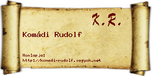 Komádi Rudolf névjegykártya